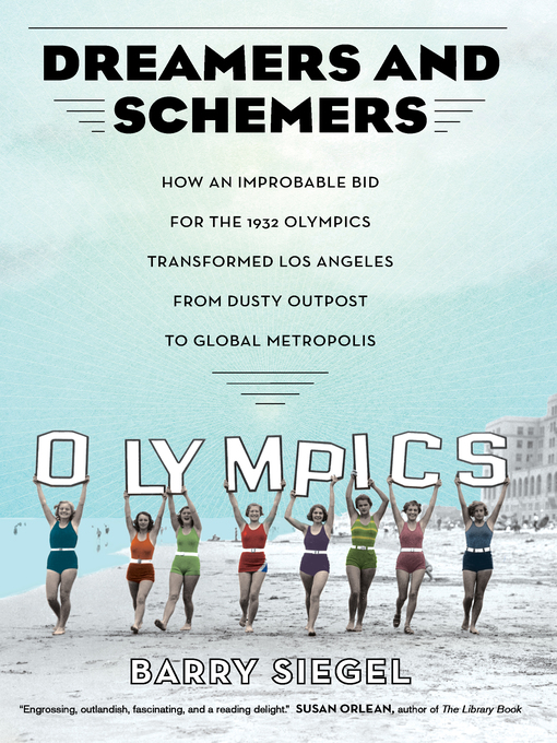 Title details for Dreamers and Schemers by Barry Siegel - Available